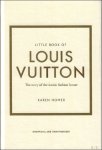 Karen Homer - THE LITTLE BOOK OF LOUIS VUITTON
