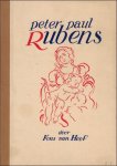 Hoof, Fons van - leven van Peter-Pauwel Rubens : prenten en tekeningen