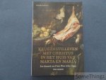 Valkeneers, Prisca en Van Cauteren, Katharina. - Keukenstilleven met Christus in het huis van Marta en Maria : een showstuk van Frans Ykens (1601-1693). [Phoebus focus II.]
