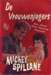 spillane, mickey - de vrouwenjagers