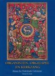 Herman S.J. Zandt - Organisten, orgelspel en kerkzang Binnen het Nederlands calvinisme