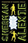 Sherman Alexie - The Absolutely True Diary of a Part-Time Indian