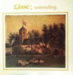 Hulkenberg , A. M. [ isbn 9789064710964 ] 4817 - Lisse Rommeling . ( Oude ansichten en geschiedenis met vele prenten en foto's . )