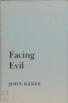 John Kekes 52650 - Facing Evil