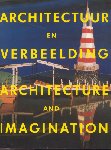 Brand, Jan / Janselijn, Han - Architectuur en Verbeelding (Architecture and Imagination)