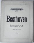 Beethoven, Ludwig von - Serenade Opus 8. Violine und Klavier.