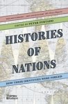 Peter Furtado - Histories of Nations - How Their Identities Were Forged Peter Furtado - Histories of Nations - How Their Identities Were Forged
