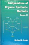 Michael B. Smith - Compendium of Organic Synthetic Methods - Volume 10