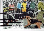 BRODSKY, Marcelo - Marcelo Brodsky - Poetics of Resistance.