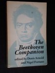 Arnold, Denis & Nigel Fortune, Ed. - The Beethoven Companion