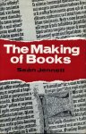 Jenett, Sean - The Making of Books.