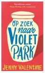 Jenny Valentine, Jenny Valentine - Op zoek naar Violet Park