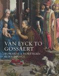 Susan Frances Jones - Van Eyck to Gossaert