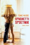Tonie Mudde - Spaghetti Spoetnik