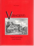 VERHOEF, Denis - Verhoef(f) - Twaalf generaties rond Utrecht.
