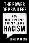 June Sarpong 263458 - The power of privilege How white people can challenge racism