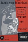 CJJ Wiedhaup - Jacob van Maerlant. Wekroep tot weten.
