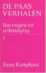 Kamphaus, Franz - De Paasverhalen - Van exegese tot verkondiging 1