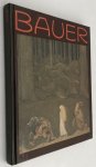 Sagovärld, Hans, - Bauer. En konstnär