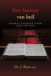 Roos, Ds. J. (e.a.) - Roos, Ds. J. (e.a.)-Een fontein van heil (nieuw)