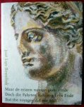 Lips Besselink, Jose. WillemK. Coumans - Maar de reizen namen geen einde / Doch die fahrten nahmen kein ende / But the voyages did not end