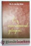 Meer, Ds. A. van der - Een waarschuwend getuigenis --- Zes preken en zes meditaties