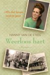 Hanny van der Steeg - Steeg, Hanny van de-Weerloos hart (nieuw)