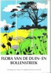 AARTSE, EES .ET AL (SAMENGESTELD DOOR) - Flora van de Duin- en Bollenstreek