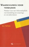 A.J. verheij - Waarschuwen voor termijnen - Rede 2011
