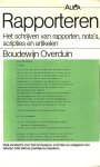 B. Overduin - Rapporteren / Aula-paperback / 133