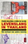 Pedro Ruijzing - Levenslang In Thailand