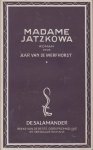 Werfhorst, pseudoniem van Pieter Gerhardus (Piet) Jansen (Gronau, 3 maart 1907 - Wassenaar, 20 januari 1994), Aar van de - Madame Jatzkowa
