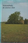 Minderhoud, Huib D. - Schoonebeek de eeuwen door. Grepen uit de geschiedenis van dorpen en buurtschappen Minderhoud, Huib D. - Schoonebeek de eeuwen door. Grepen uit de geschiedenis van dorpen en buurtschappen