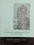Janine Balty - La grande mosaïque de chasse du Triclinos