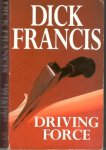 Francis, Dick - Driving Force   /   9780330329514