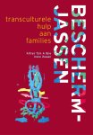 Kitlyn Tjin A Djie, Irene Zwaan - Beschermjassen Transculturele hulp aan families