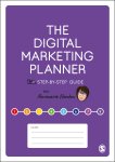 Hanlon, Annmarie - The Digital Marketing Planner Your Step-by-Step Guide