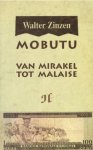 Zinzen, Walter - Mobutu: van mirakel tot malaise