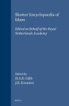 Gibbs, H. A. R. - Shorter Encyclopaedia of Islam: Edited on Behalf of the Royal Netherlands Academy