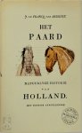 J. Le Francq van Berkhey - Het paard, Natuurlyke historie van Holland vierde deels, eerste stuk met noodige afbeeldingen