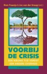 FRAANJE, Rien & KNAAP, Jos van der (redactie) - Voorbij de crisis