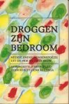 Zuidinga - Droggen zijn bedroom