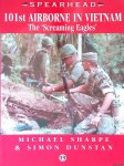 Sharpe, Mike & Simon Dunstan - 101st Airborne Division in Vietnam: The 'Screaming Eagles'