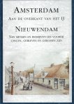 Fiolet, Bob (eindredaktie) - Amsterdam aan de overkant van het IJ. Nieuwendam (gesigneerd door auteur)