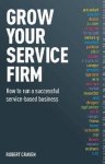 Robert Craven - Grow Your Service Firm