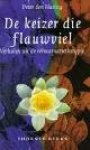 HARING, PETER DEN - De keizer die flauwviel. Verhalen uit de reïncarnatie-therapie.
