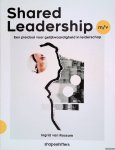 Rossum, Ingrid van & Mirjam Burger - Shared Leadership m/v: een pleidooi voor gelijkwaardigheid in leiderschap