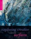Lynda Monk - Exploring Creative Surfaces Lynda Monk - Exploring Creative Surfaces