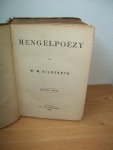 Bilderdijk, Willem [Berge, N. H. Th. ten] - Convoluut diverse werken van Bilderdijk in 3 delen voorafgegaan door Het leven en eenige uitgelezen gedichten van Mr. W. Bilderdijk door N. H. Th. ten Berge