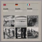 K E Mittring - Zwolle ganz kurz = Zwolle briefly = Zwolle en bref